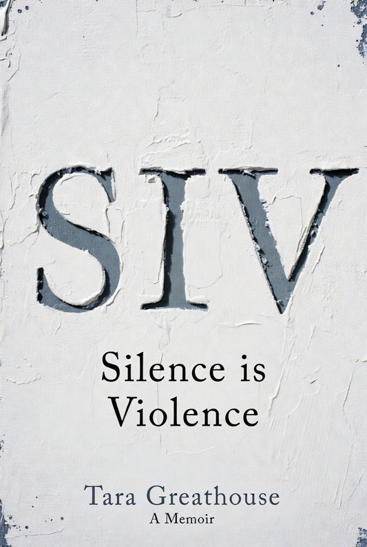 Silence is Violence- a memoir